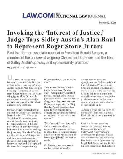 Invoking the 'Interest of Justice,' Judge Taps Sidley Austin's Alan Raul to Represent Roger Stone Jurors