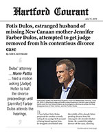 Fotis Dulos, estranged husband of missing New Canaan mother Jennifer Farber Dulos, attempted to get judge removed from his contentious divorce case