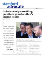 Dulos custody case filing questions grandmother&rsquo;s mental health