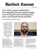 Law enforcement authorities investigating threats against judge overseeing lawsuit involving Alex Jones and Sandy Hook families