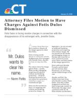 Attorney Files Motion to Have Charges Against Fotis Dulos Dismissed