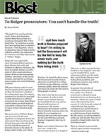 To Bulger prosecutors: You can’t handle the truth!