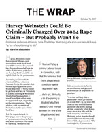 Harvey Weinstein Could Be Criminally Charged Over 2004 Rape Claim &ndash; But Probably Won&rsquo;t Be