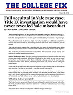 Full acquittal in Yale rape case; Title IX investigation would have never revealed Yale misconduct